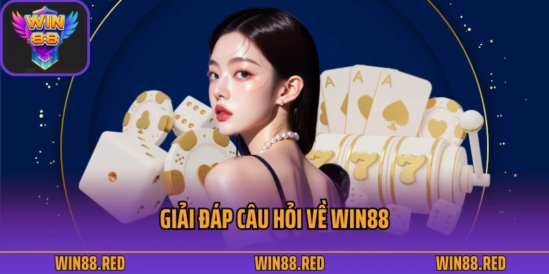 trang chủ 31 Giải đáp câu hỏi về Win88
